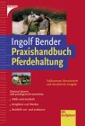 Praxishandbuch Pferdehaltung