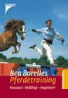 Bea Borelles Pferdetraining