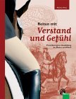 Reiten mit Verstand und Gefhl